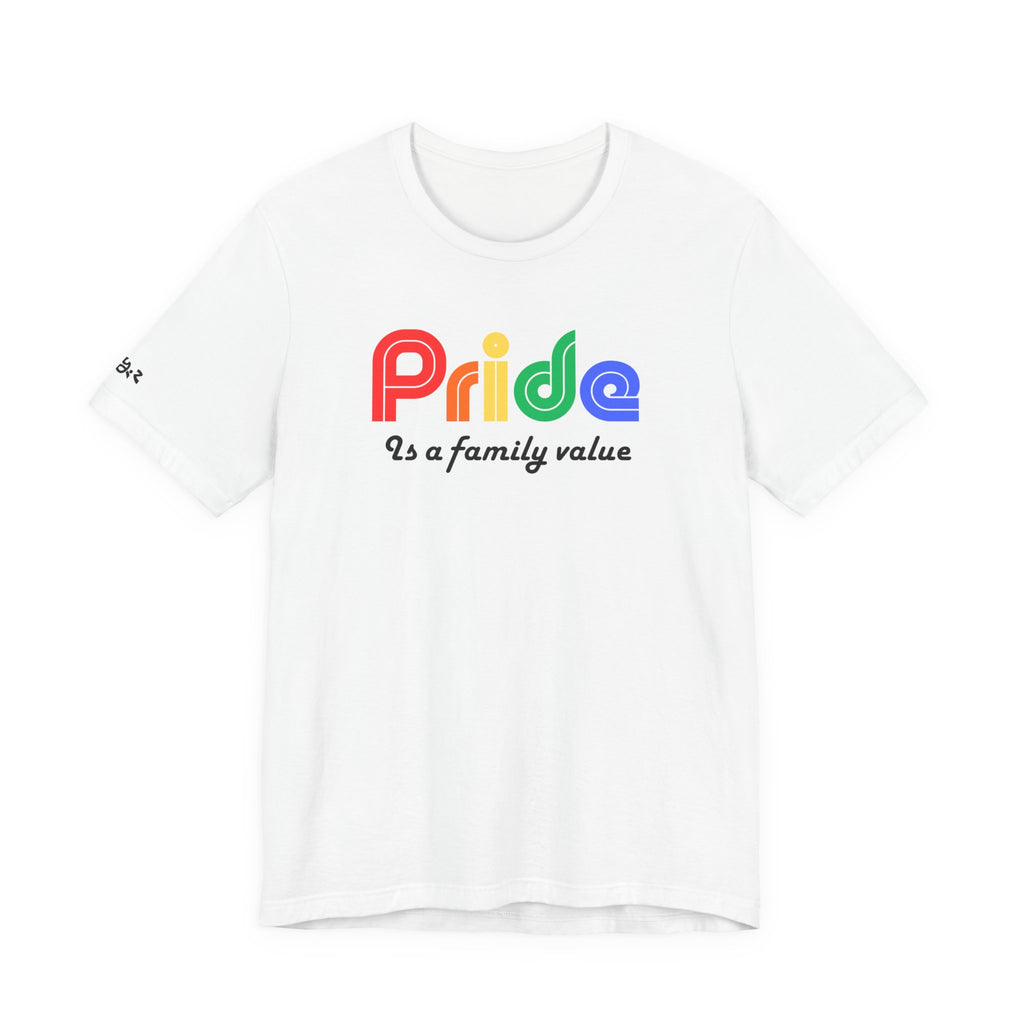 Pride Is a Family Value T-Shirt