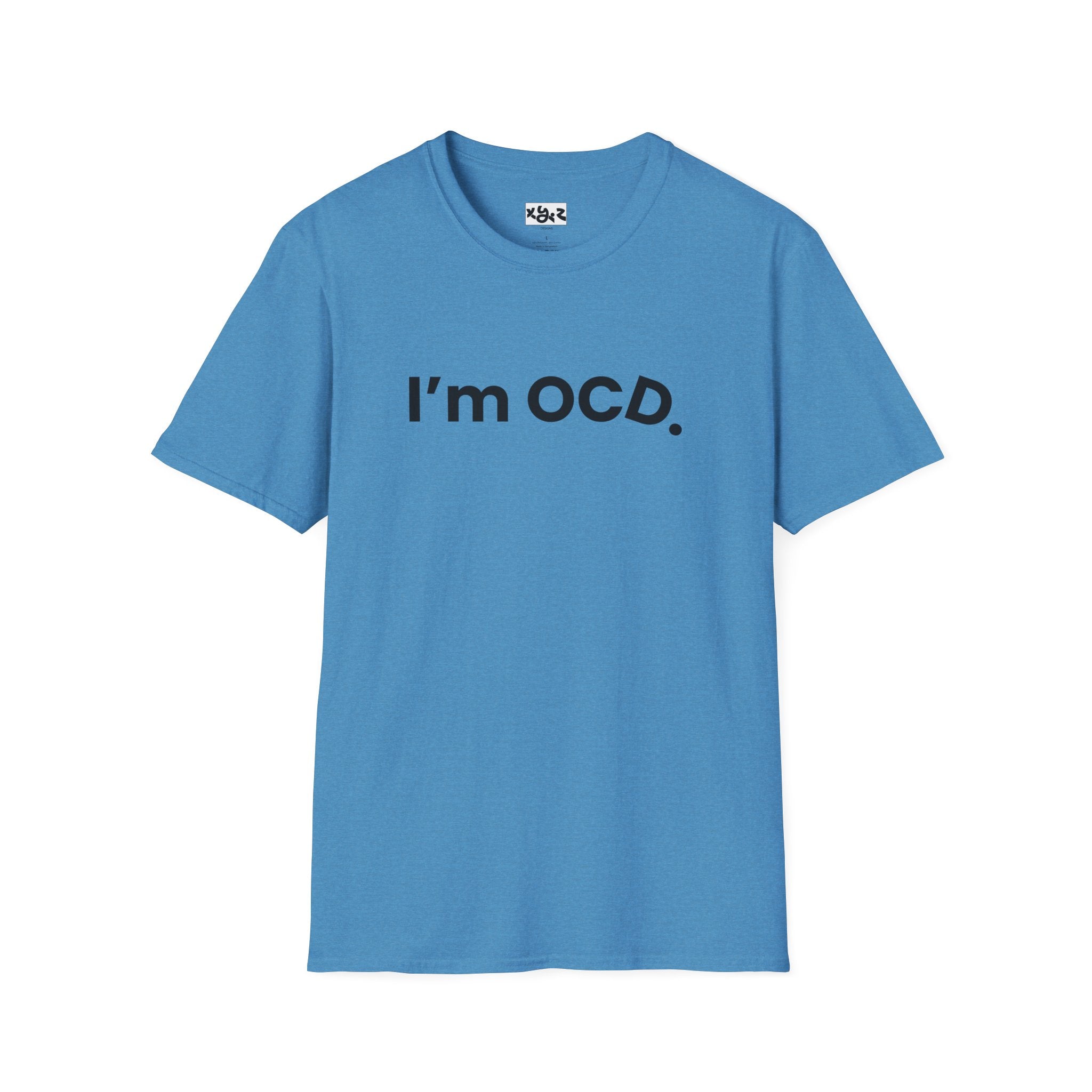 I’m OCD text shirt T-Shirt | Minimal typography, white tee