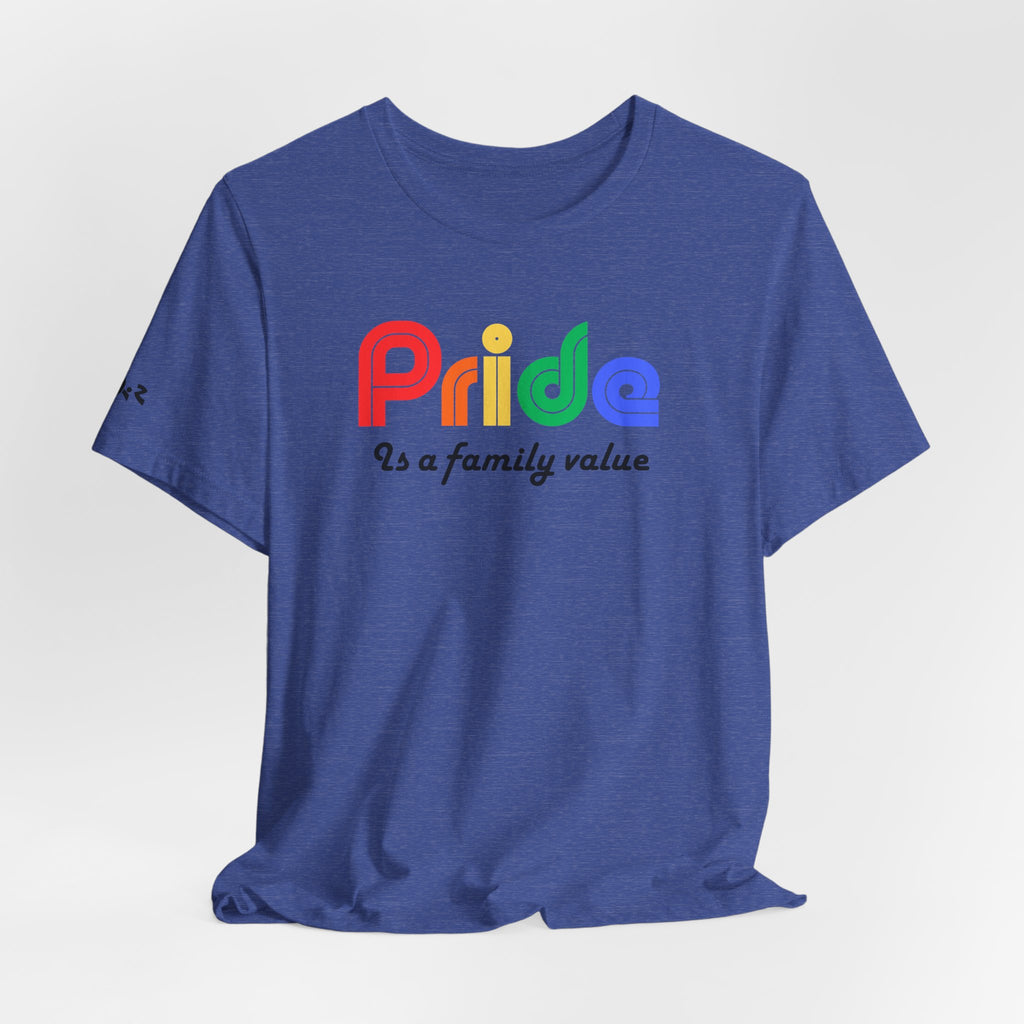 Pride Is a Family Value T-Shirt