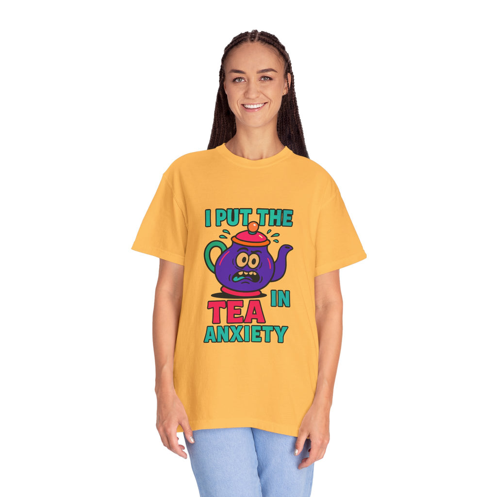 T-Shirt — I Put the Tea in Anxiety Graphic Tee