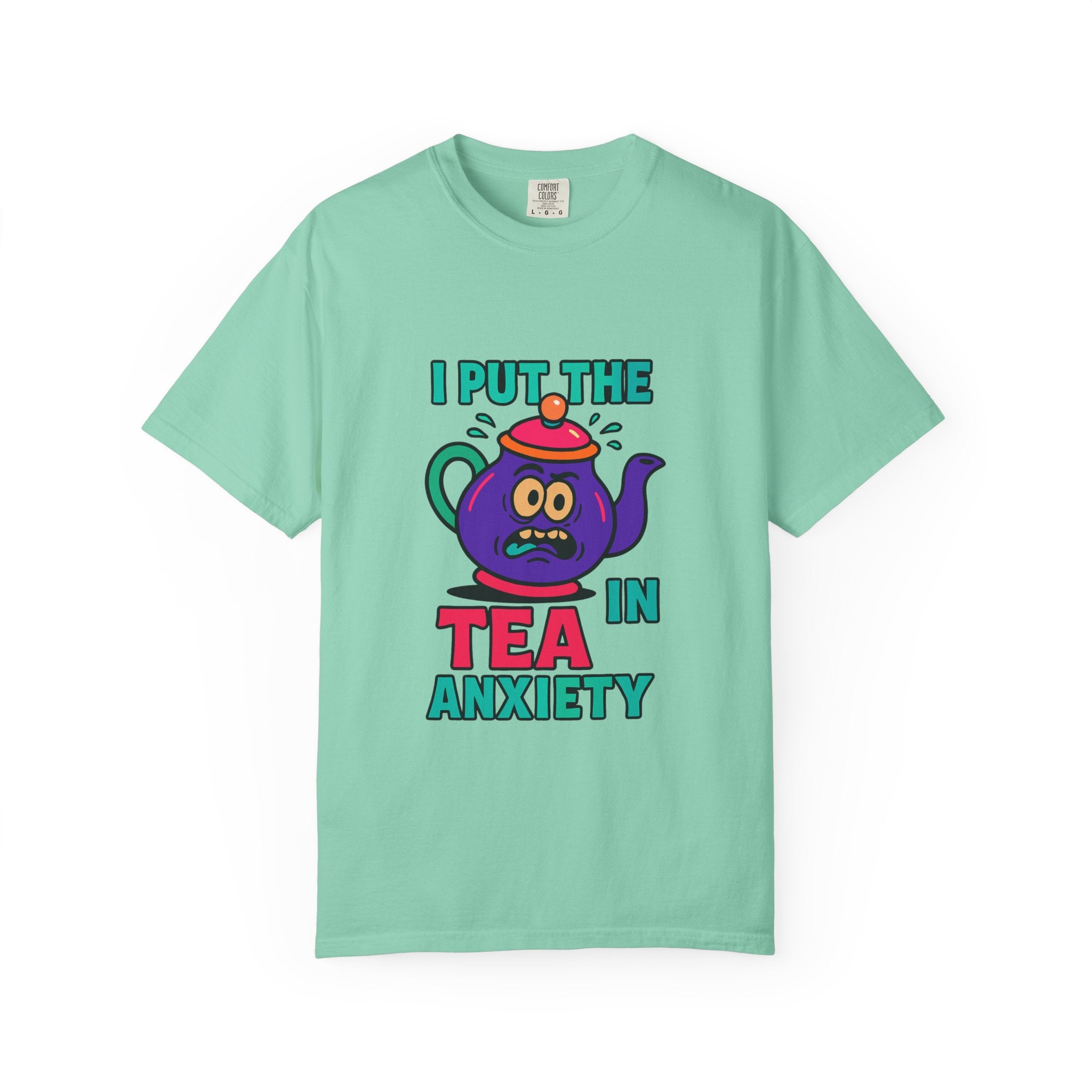 T-Shirt — I Put the Tea in Anxiety Graphic Tee