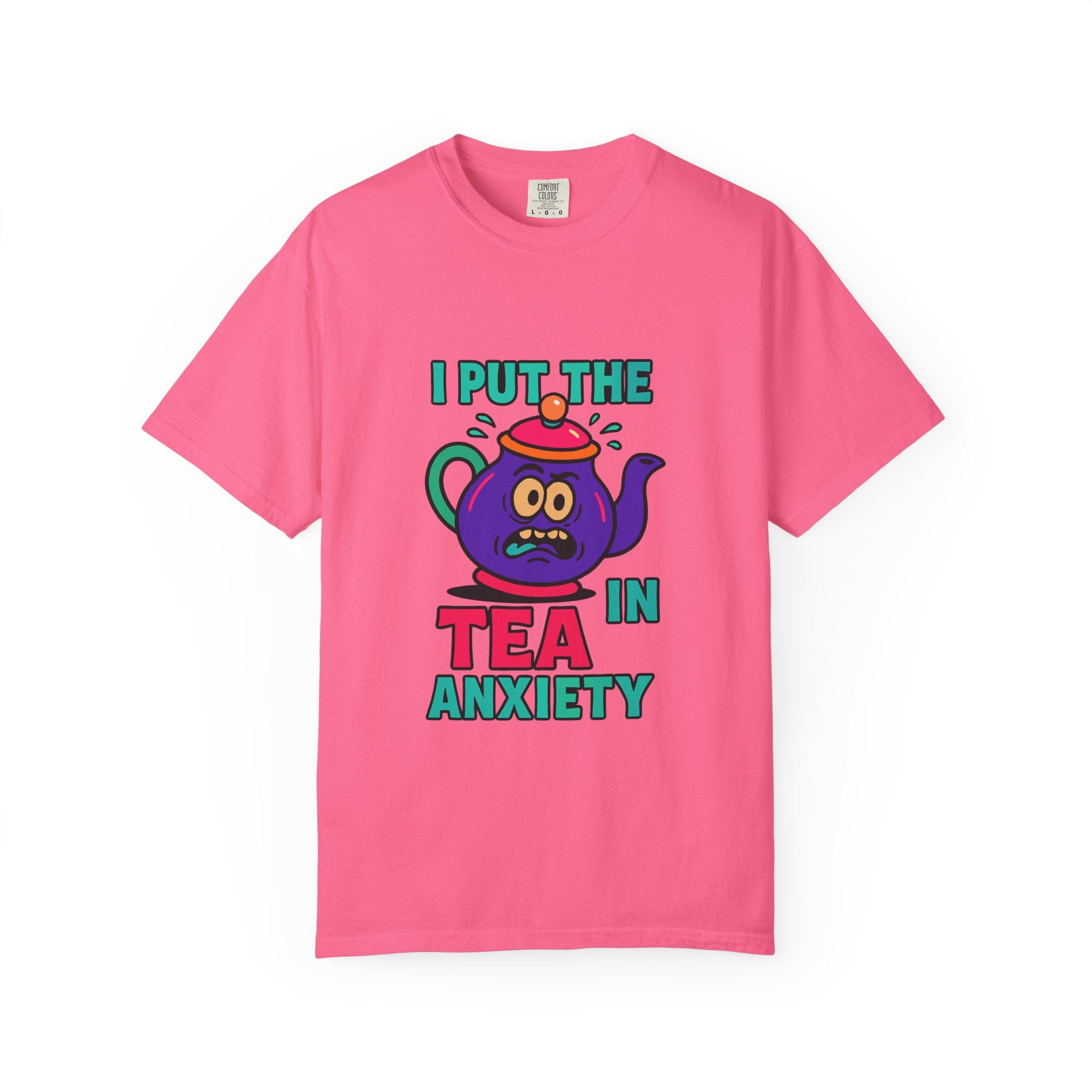T-Shirt — I Put the Tea in Anxiety Graphic Tee