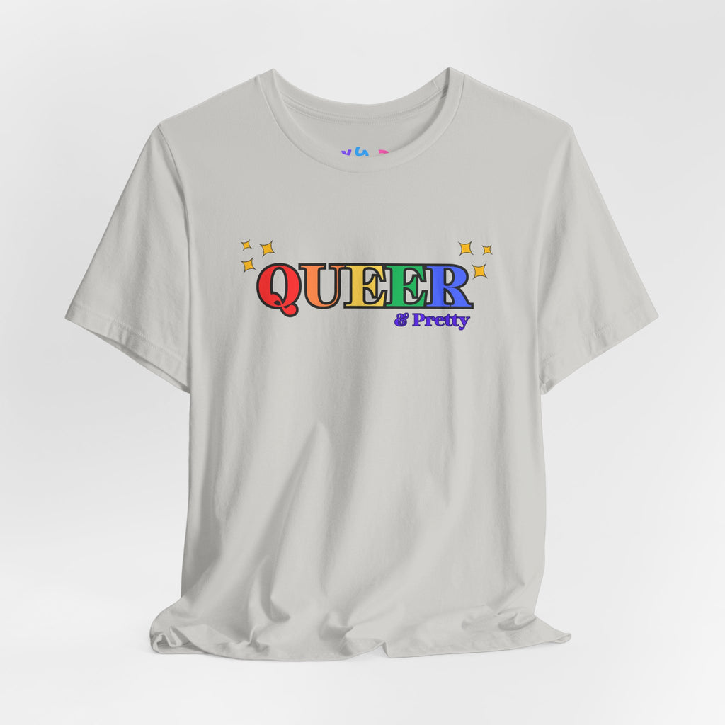 Queer & Pretty Rainbow Tee — LGBTQ+ Pride Graphic T-Shirt