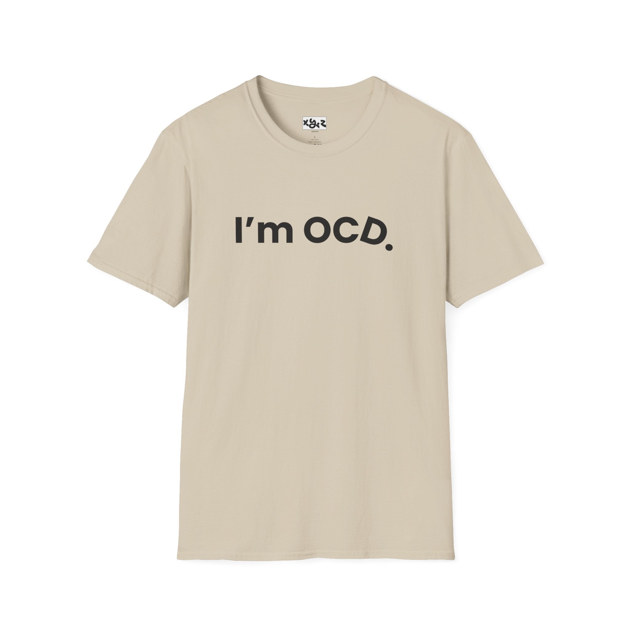 I’m OCD text shirt T-Shirt | Minimal typography, white tee