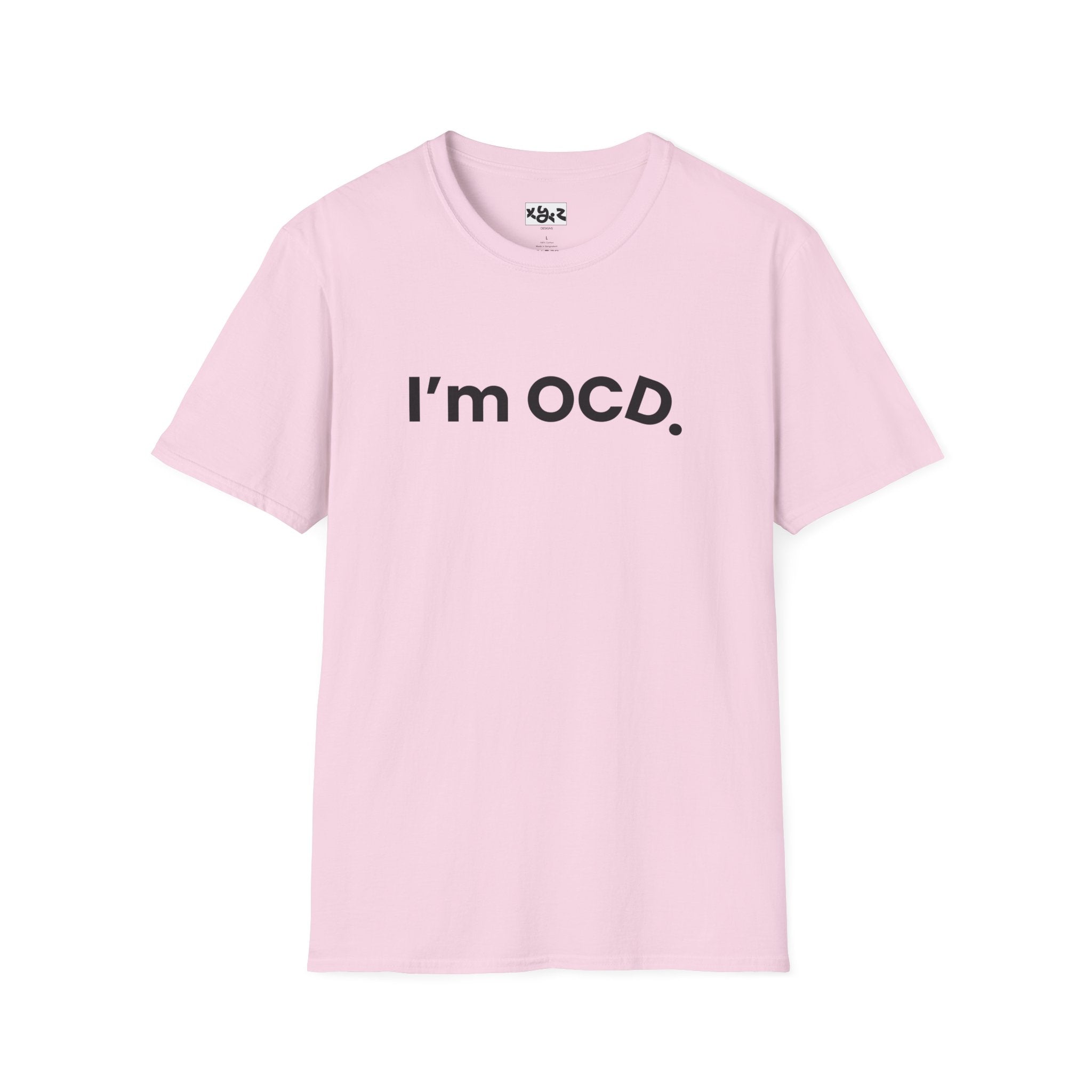 I’m OCD text shirt T-Shirt | Minimal typography, white tee