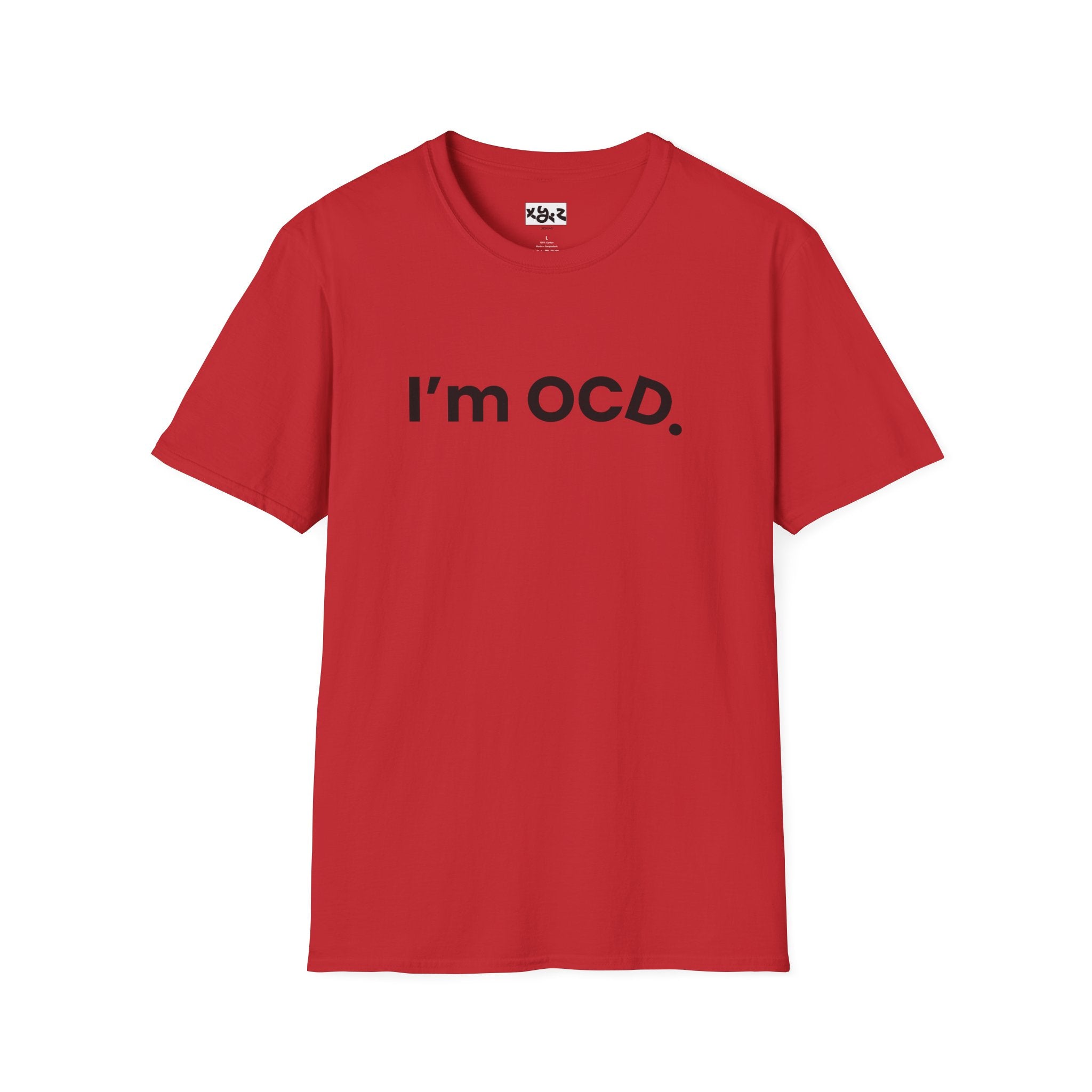 I’m OCD text shirt T-Shirt | Minimal typography, white tee