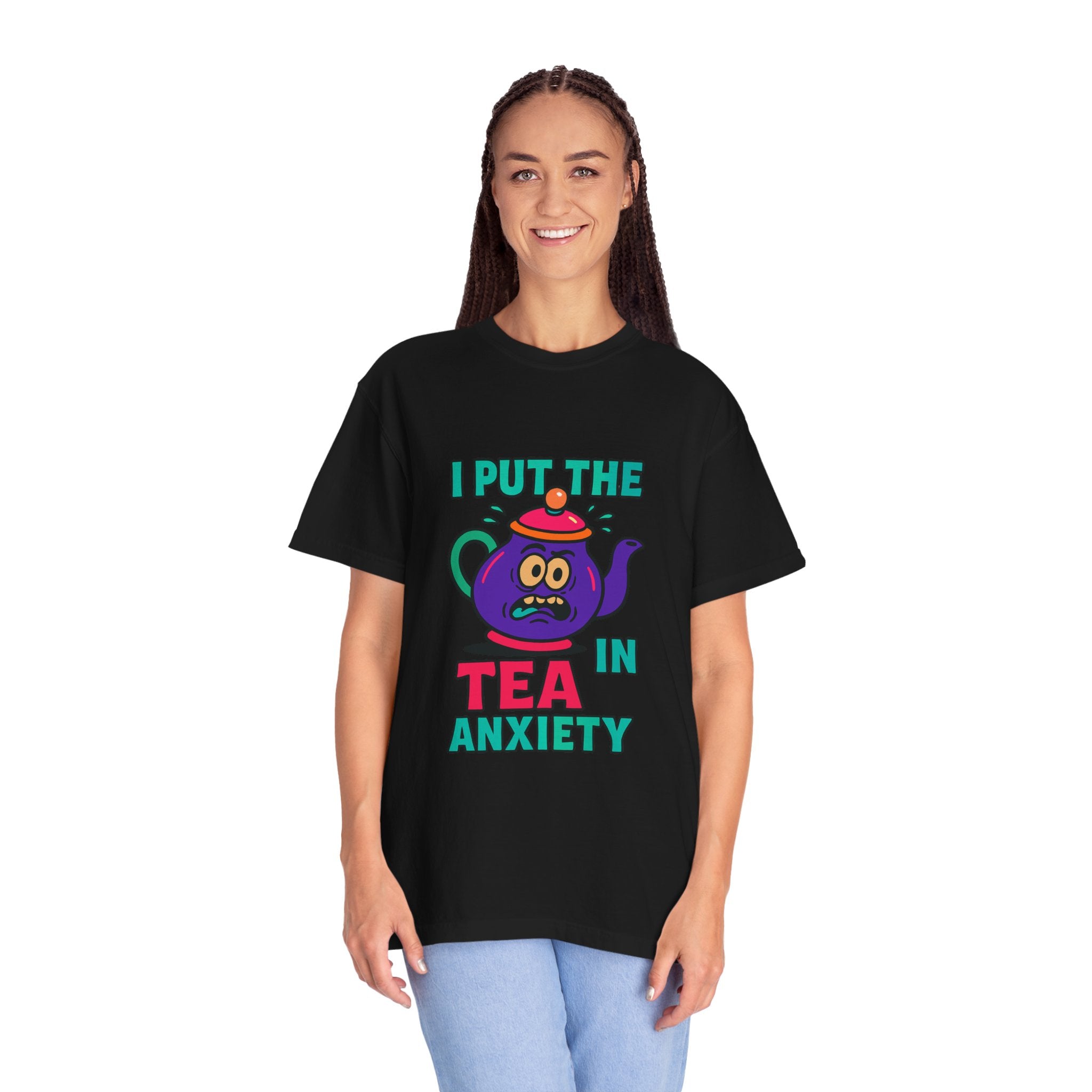 T-Shirt — I Put the Tea in Anxiety Graphic Tee