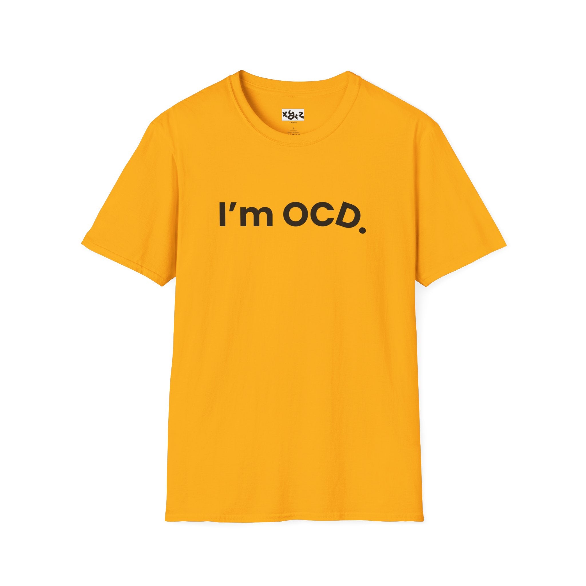 I’m OCD text shirt T-Shirt | Minimal typography, white tee