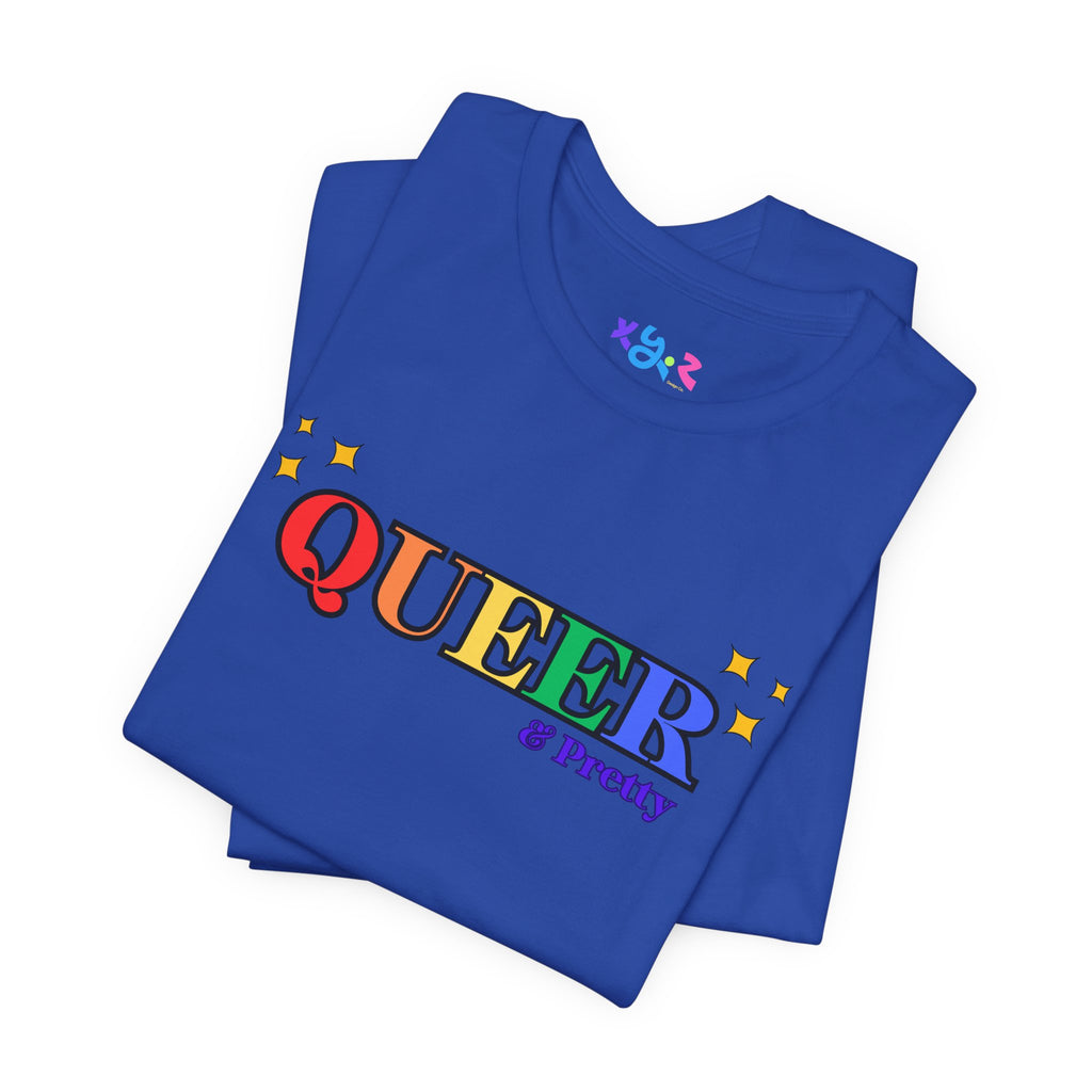 Queer & Pretty Rainbow Tee — LGBTQ+ Pride Graphic T-Shirt